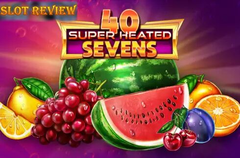 40 Super Heated Sevens slot